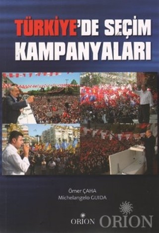 Türkiye'de Seçim Kampanyaları-Ömer Çaha/Michelangelo Guida