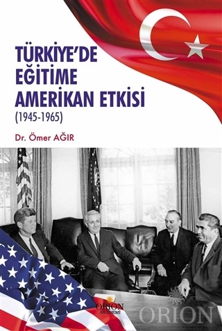 Türkiye'de Eğitime Amerikan Etkisi-Ömer Ağır