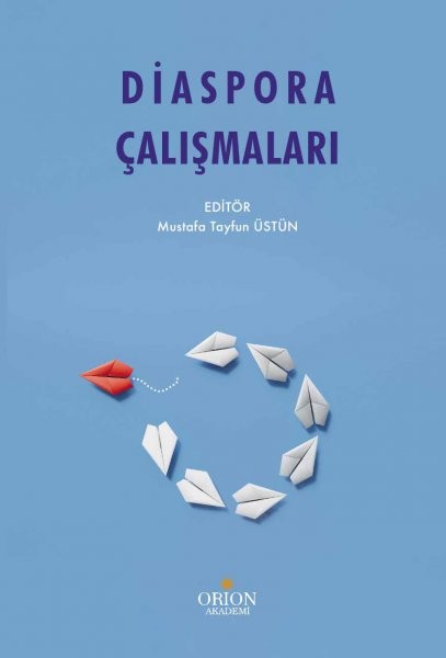Diaspora Çalışmaları-Mustafa Tayfun Üstün